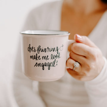 Sweet Water Decor - Does This Ring Make Me Look Engaged Campfire Coffee Mug