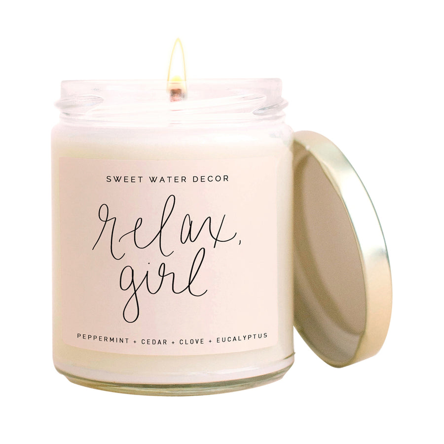 Sweet Water Decor - Relax, Girl Soy Candle 9oz